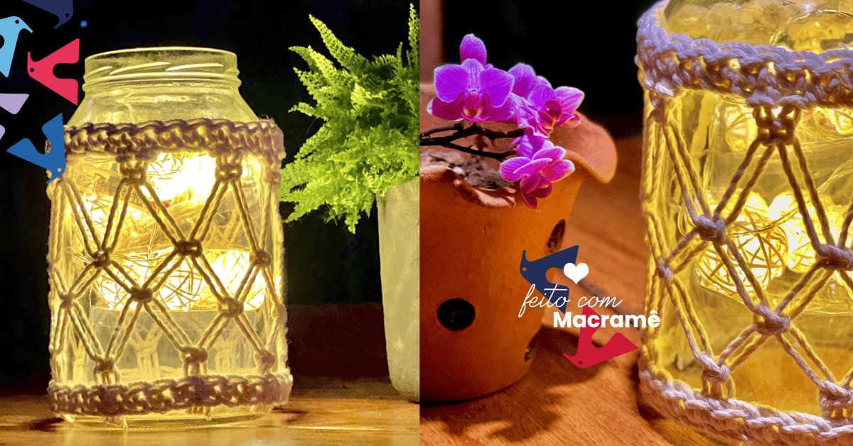 Lanterna decorativa em macramê: Passo a passo da receita